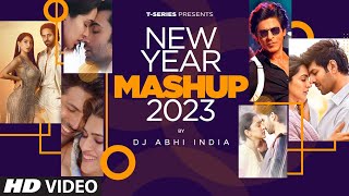 New Year Mashup 2023  Dj Abhi India  Ultimate Dance Songs Chaleya Tere Pyaar Mein Jedha Nasha [upl. by Ellednahc]