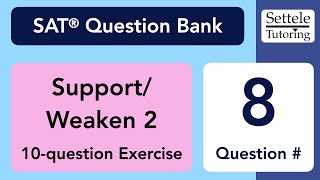 SupportWeaken 2 Exercise Qn 8 SAT Question Bank 5d6ab069 [upl. by Javler]