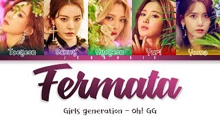 Girls GenerationOHGG 소녀시대  Fermata 쉼표 Color Coded Lyrics HanRomEng [upl. by Robena871]