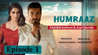 Humraaz Episode 1  Feroze khan  Ayeza khan  Har pal geo  Full Episode [upl. by Samaria]