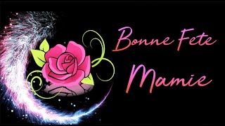 bonne fête mamie 💗🌹🌹🌹💗🎹🎼fete des grands mères 💗🌹🌹🌹🌹🌹 [upl. by Ayotol]