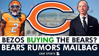 Chicago Bears Rumors Jeff Bezos Buying The Bears Draft Ashton Jeanty In 2025 NFL Draft  Mailbag [upl. by Barbe]