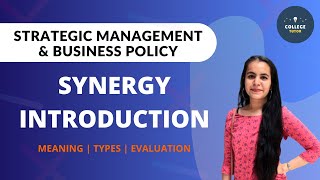 Introduction to Synergy  Meaning  Evaluation of Synergy  Types of Synergy  Synergy क्या होती है [upl. by Zetrauq]