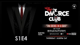 The DiVORCE CLUB  S1 E4  Kazadi Films [upl. by Nwahsid]