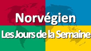 Apprendre le norvégien partie 1  Les Jours de la Semaine [upl. by Fenny]