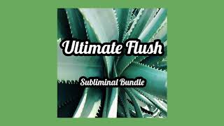 Ultimate Flush subliminal bundle [upl. by Kazue]