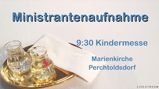 05112023 930 Ministrantenaufnahme Kindermesse Marienkirche Perchtoldsdorf [upl. by Friend]