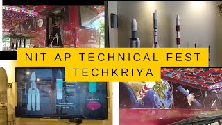 National institute of technology Andhra Pradesh Technical Fest TECHKRIYANITAP Tech festISRO Expo [upl. by Munford712]