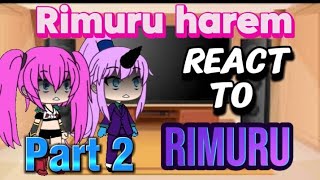 rimuru harem react to rimuru tempest part 2 gacha reaction rimuru Rimurutempest tempest gacha [upl. by Atniuqal]