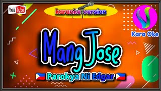 Mang Jose Parokya Ni Edgar Karaoke 🎤 hittuneskaraoke [upl. by Nolyat]