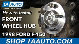 How to Replace Front Wheel Bearing Hub Assembly 9799 Ford F150 [upl. by Demahum]