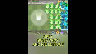 ONLY BONK CHOY AND ICE LETTUCE PLANTS VS ZOMBIES SPEEDRUN [upl. by Nauwaj]