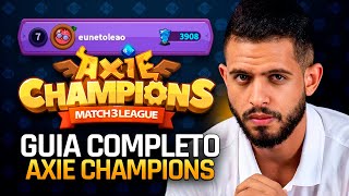 GUIA COMPLETO DO AXIE CHAMPIONS  MELHORES ESTRATÉGIAS E COMO SUBIR DE RANK MESMO SENDO FREE [upl. by Rebel]