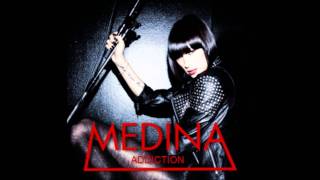 Addiction  Medina Extended Version [upl. by Drud]