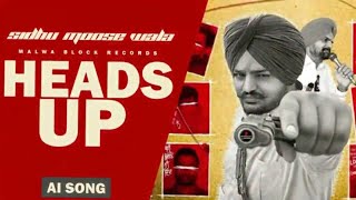 Heads Up  Sidhu Moose Wala Latest Punjabi Songs 2024 [upl. by Shirleen]