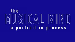 THE MUSICAL MIND  Trailer [upl. by Hersch969]