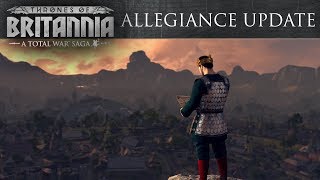 Total War Saga Thrones of Britannia  Allegiance Update [upl. by Tamera271]