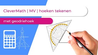 CleverMath  MV  hoeken tekenen met geodriehoek [upl. by Wei]