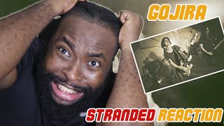 HIP HOP FANS FIRST TIME HEARING GOJIRA  STRANDED   GOJIRA REACTION [upl. by Llednor604]