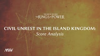 Civil Unrest in the Island Kingdom  The Rings of Power Score Breakdown [upl. by Yeblehs]