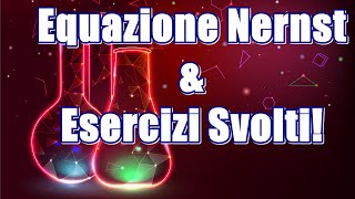 Equazione Nersnt Teoria e Esercizi Svolti  Elettrochimica [upl. by Vokaay]