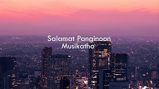 Salamat Panginoon  Musikatha Lyrics Tagalog Worship Song [upl. by Nosemyaj536]