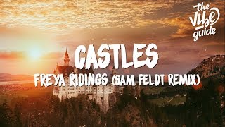 Freya Ridings  Castles Lyrics Sam Feldt Remix [upl. by Notsla]