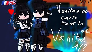 2xvanitas no carte react to vanitas\\vanitas no cartes1 [upl. by Aronel879]