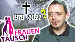 Frauentausch PSYCHOANDREAS ist TOT [upl. by Eunice]