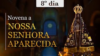 Novena a Nossa Senhora Aparecida  8º dia [upl. by Eeryn]