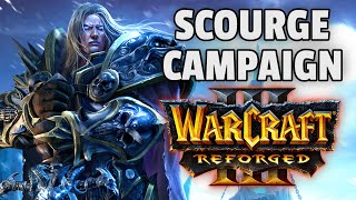 WarCraft 3 Reforged  Complete 100 Scourge Campaign Gameplay Walkthrough [upl. by Frankhouse]