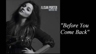 Alisan Porter  Before You Come Back [upl. by Anica]