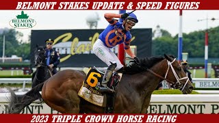 2023 Belmont Stakes Updates amp Speed Figures [upl. by Greyson]