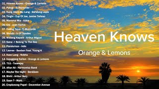 Orange amp Lemons  Heaven Knows  Palagi  TJ Monterde  OPM Trending Playlist 2024 vol1 [upl. by Herrick]