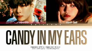 MOONBIN MOON SUA  Candy in my ears Lyrics Color Coded Lyrics [upl. by Nottarts362]