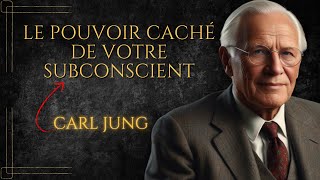 La psychologie du SUBCONSCIENT  Carl Jung [upl. by Nancie]