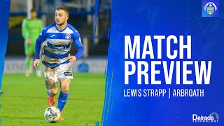 Greenock Morton  Lewis Strapp  Arbroath Preview [upl. by Jamill]