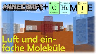 MC Chemie 3  Einfache Moleküle und Bestandteile der Luft  Minecraft  Chemie [upl. by Asilav]