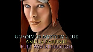 Lets Play  Unsolved Mystery Club  Amelia Earhart  Full Walkthrough [upl. by Jae]