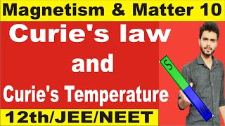 Curies law  curie temperature  curie temperature class 12  curie law  Limitation of curie law [upl. by Akahs]