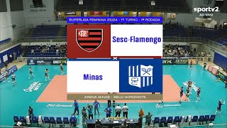 SESC FLAMENGO X GERDAU MINAS  SUPERLIGA FEMININA 2324 ❤❤❤AMO VÔLEI🏐🏐🏐 [upl. by Yehs]