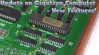 The Gigatron Computer  New Features Update [upl. by Thurmond737]