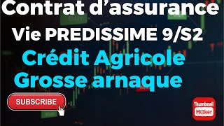 ASSURANCE VIE PREDISSIME 9 S2 GROSSE ARNAQUE [upl. by Ynogoham]