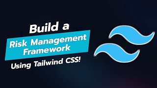 🔍 BUILD A RISK MANAGEMENT FRAMEWORK UI WITH TAILWINDCSS 🛡️ [upl. by Treble862]