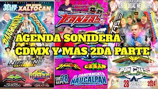 agenda sonidera fechas sonideras del 28 29 y 30 de septiembre 2024 bailes sonideros cdmx y mas [upl. by Lhary847]