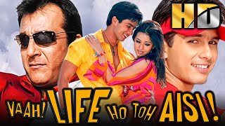 Vaah Life Ho Toh Aisi 2005 HD  Shahid Kapoor Superhit Comedy Film  Sanjay Dutt Amrita Rao [upl. by Colligan]