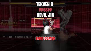 🥊 Devil Jin EWGF Combo TEKKEN 8 PPSSPP 🥊 [upl. by Gaughan157]