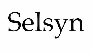 How to Pronounce Selsyn [upl. by Xad]