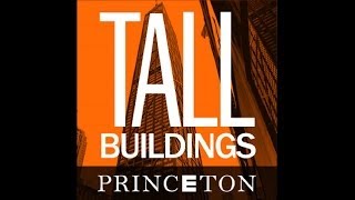 TALL BUILDINGS LECTURES David Billington [upl. by Araem618]