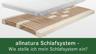 Schlafsystem einstellen  so gehts  allnatura Schlafsystem [upl. by Nakasuji]